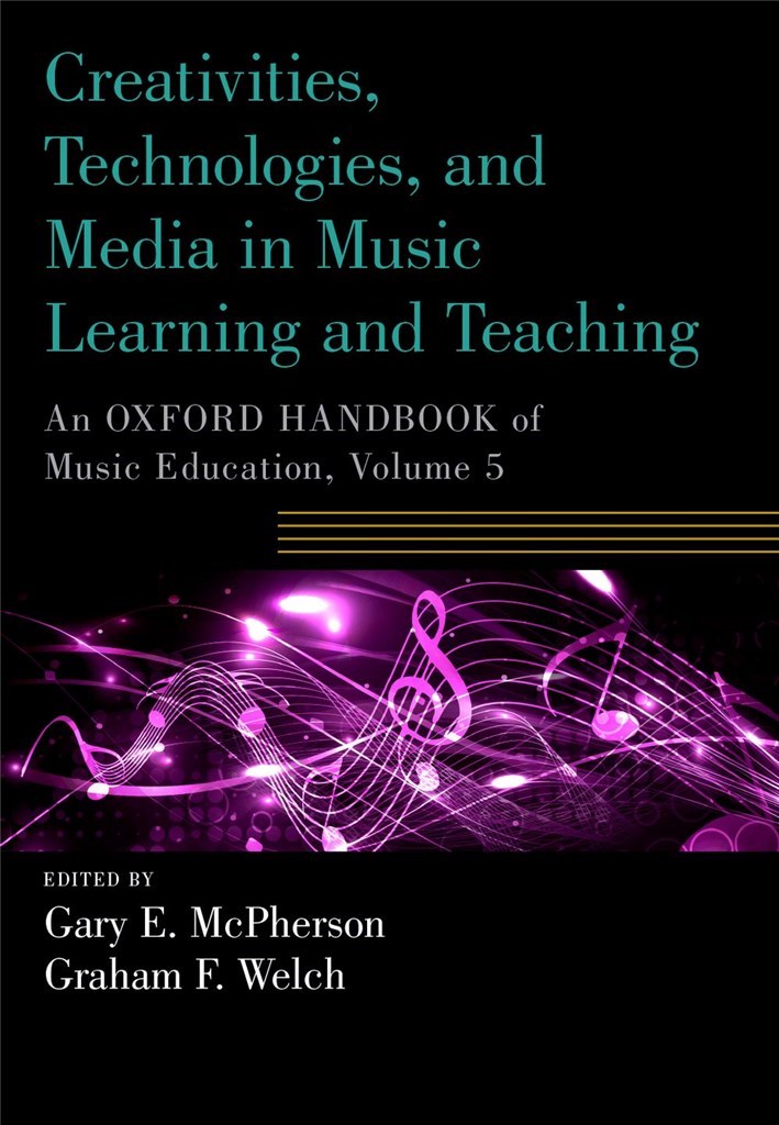 Creativities, Technologies, and Media in Music